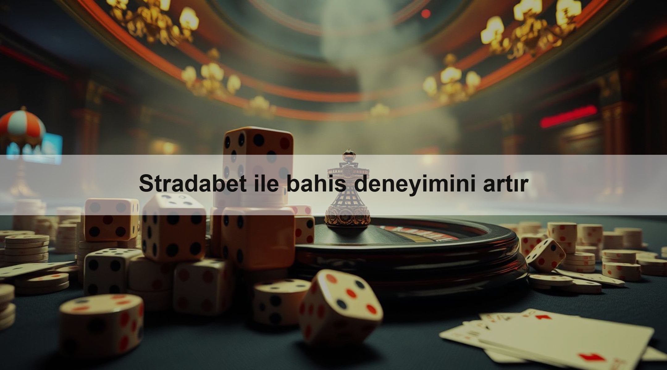 Stradabet ile bahis deneyimini artır