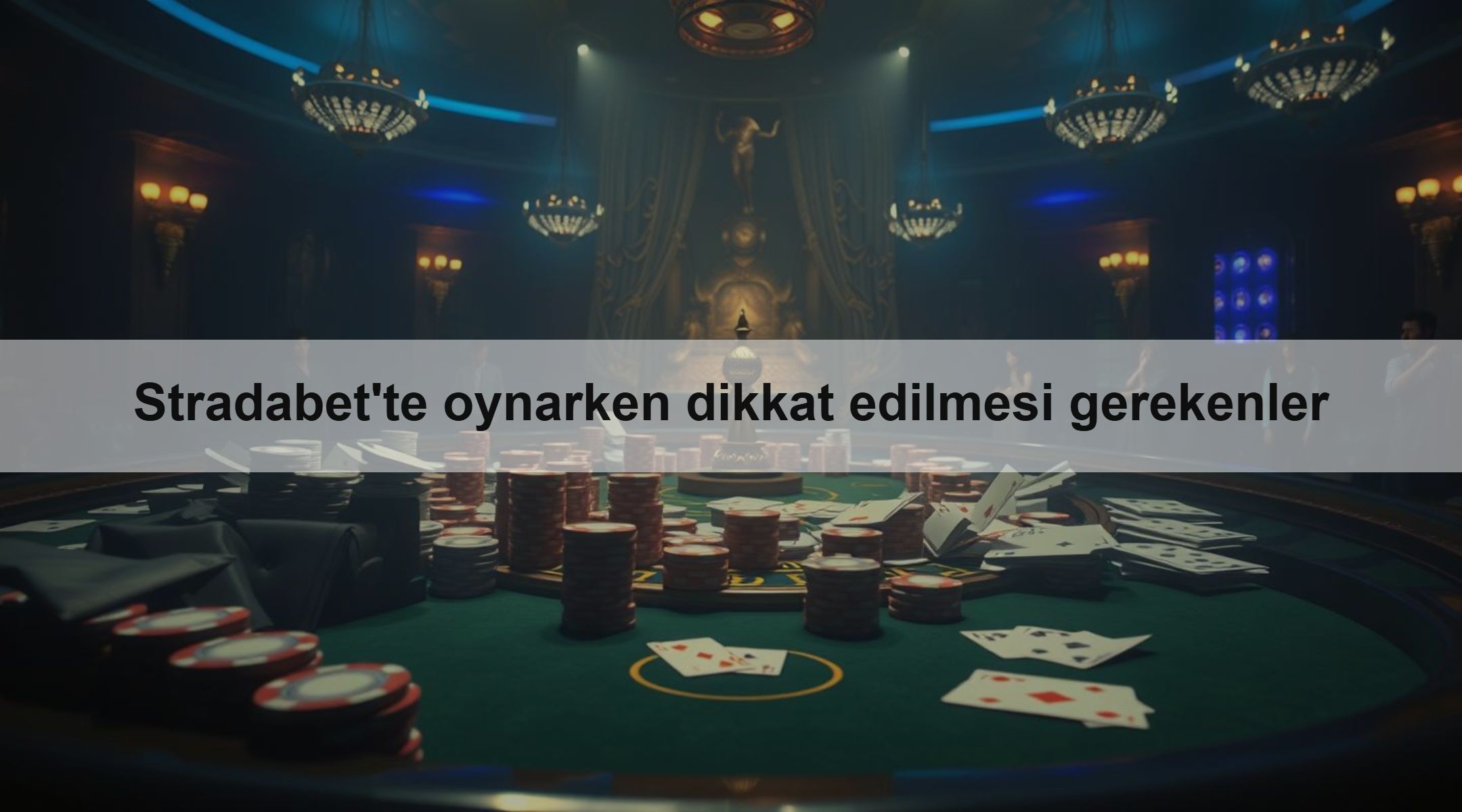 Stradabet'te oynarken dikkat edilmesi gerekenler 1 Stradabet'te oynarken dikkat edilmesi gerekenler