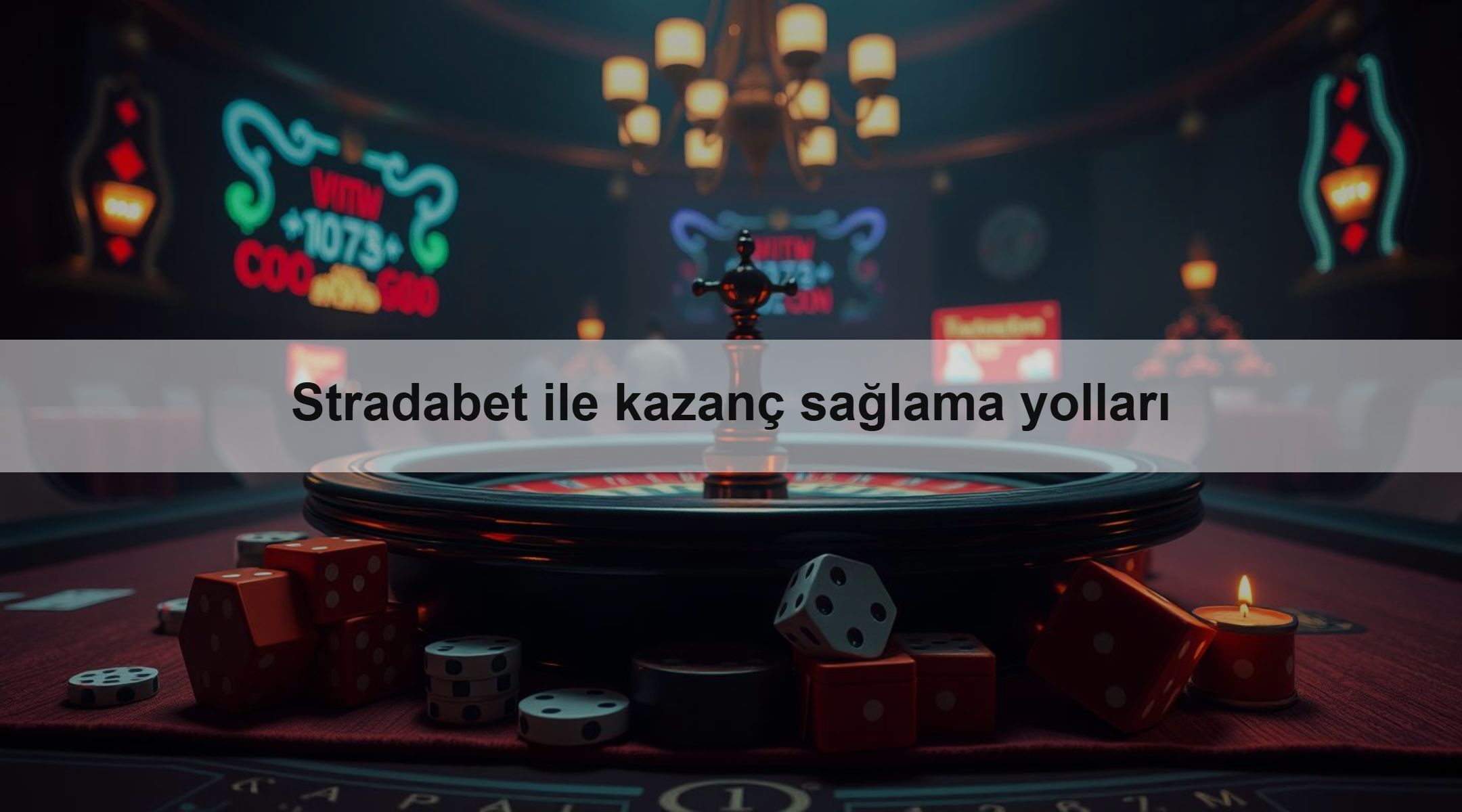 Stradabet ile kazanç sağlama yolları